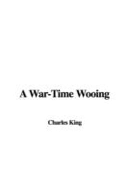 A War-Time Wooing A War-Time Wooing