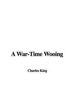 A War-Time Wooing A War-Time Wooing