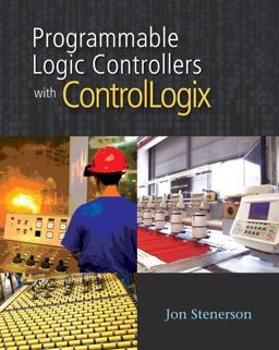 Programmable Logic Controllers with ControlLogix  9781435419476 Front Cover