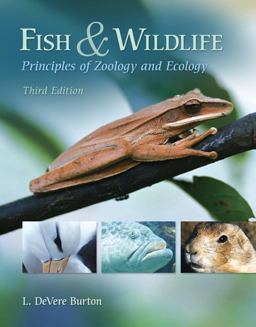 Fish and Wildlife Principles of Zoology and Ecology 3rd 9781435419636 Front Cover
