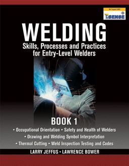 Welding Skills, Processes and Practices for Entry-Level Welders Book 1  9781435427884 Front Cover