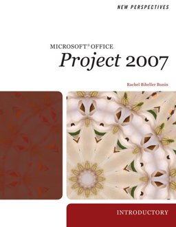 Bundle: New Perspectives on Microsoft Project 2007, Introductory + Microsoft® Office Project 2007 60 Day Direct Trial CD-ROM