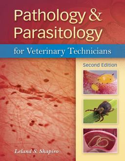 Pathology and Parasitology for Veterinary Technicians 2nd 9781435438552 Front Cover