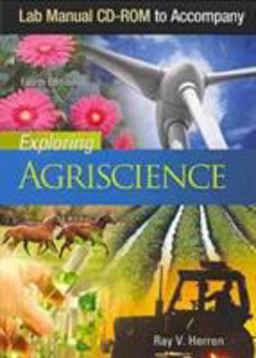 Laboratory Manual CD-ROM for Herren's Exploring Agriscience