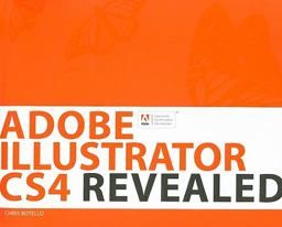 Adobe Illustrator CS4 Revealed