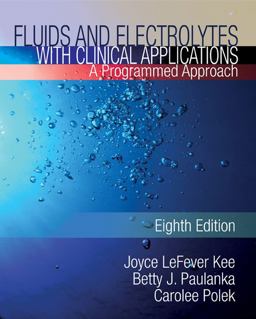 Fluids and Electrolytes with Clinical Applications 8th 9781435453678 Front Cover