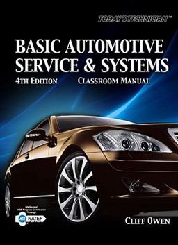 Today's Technician Basic Automotive Service and Systems 4th 9781435453845 Front Cover