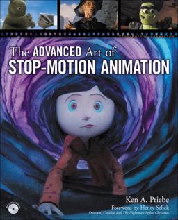 Advanced Art of Stop-Motion Animation  9781435456136 Front Cover