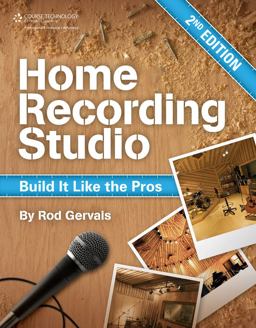 Home Recording Studio Build It Like the Pros 2nd 9781435457171 Front Cover