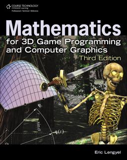 Mathematics for 3D Game Programming and Computer Graphics 3rd 9781435458864 Front Cover
