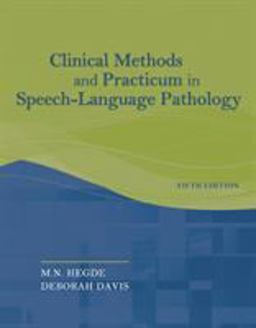 Clinical Methods and Practicum in Speech-Language Pathology 5th 9781435469563 Front Cover