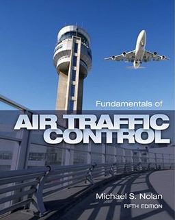 Fundamentals of Air Traffic Control 5th 9781435482722 Front Cover