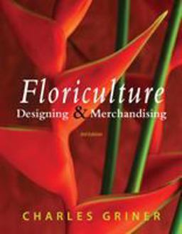 Floriculture Designing and Merchandising 3rd 9781435489356 Front Cover