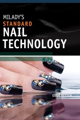 Exam Review for Milady's Standard Nail Technology 6th 9781435497634 Front Cover