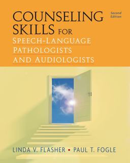 Counseling Skills for Speech-Language Pathologists and Audiologists 2nd 9781435499362 Front Cover