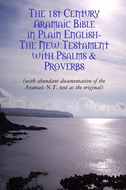 Original Aramaic New Testament in Plain English 1st 9781435712898 Front Cover