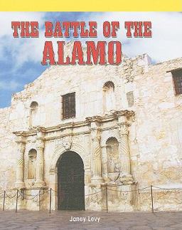 The Battle of the Alamo The Battle of the Alamo