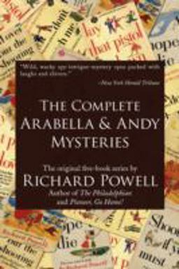 The Complete Arabella and Andy Mysteries