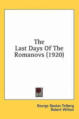 The Last Days of the Romanovs