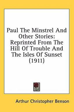 Paul the Minstrel and Other Stories