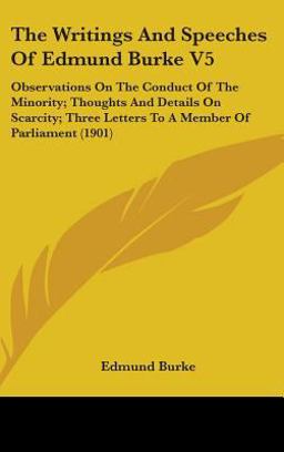 The Writings and Speeches of Edmund Burke V5