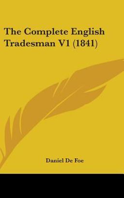 The Complete English Tradesman V1