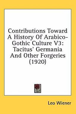 Contributions Toward a History of Arabico-Gothic Culture V3
