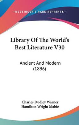 Library of the World's Best Literature V30