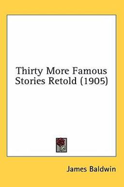 Thirty More Famous Stories Retold