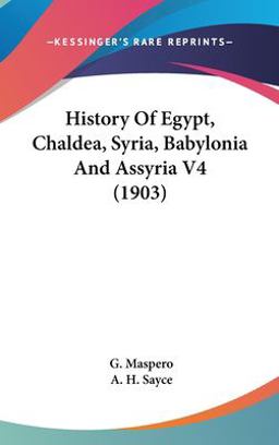 History of Egypt, Chaldea, Syria, Babylonia and Assyria V4