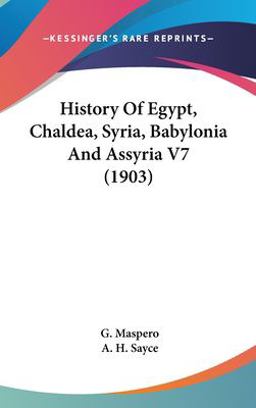 History of Egypt, Chaldea, Syria, Babylonia and Assyria V7