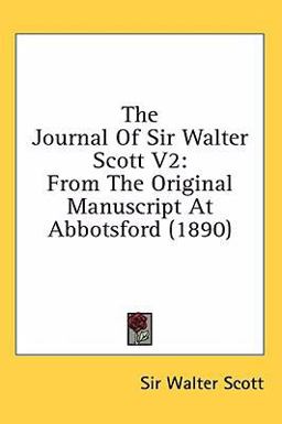 The Journal of Sir Walter Scott