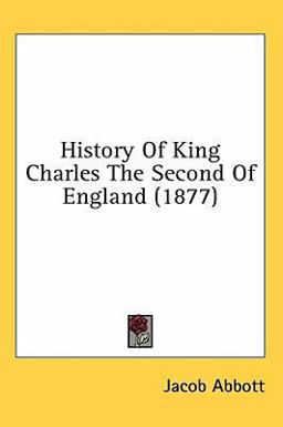 History of King Charles the Second of England