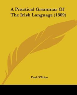 A Practical Grammar of the Irish Language