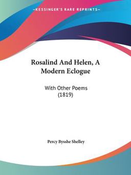 Rosalind and Helen, a Modern Eclogue