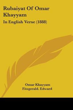 Rubaiyat of Omar Khayyam Rubaiyat of Omar Khayyam