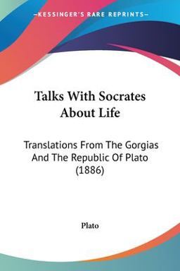 Talks with Socrates about Life