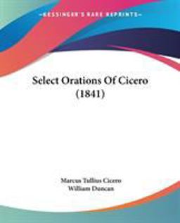 Select Orations of Cicero