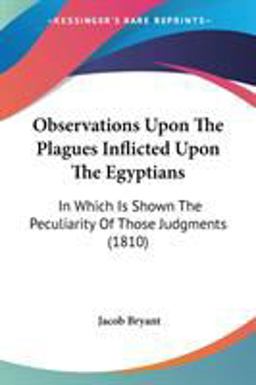 Observations upon the Plagues Inflicted upon the Egyptians