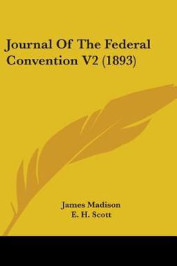 Journal of the Federal Convention V2