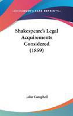 Shakespeareæs Legal Acquirements Considered