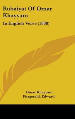Rubaiyat of Omar Khayyam Rubaiyat of Omar Khayyam
