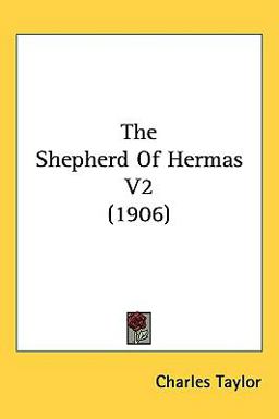 The Shepherd of Hermas V2