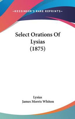 Select Orations of Lysias Select Orations of Lysias
