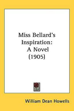 Miss Bellard's Inspiration