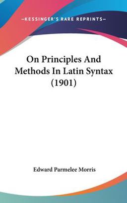 On Principles and Methods in Latin Syntax