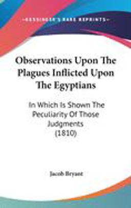 Observations upon the Plagues Inflicted upon the Egyptians