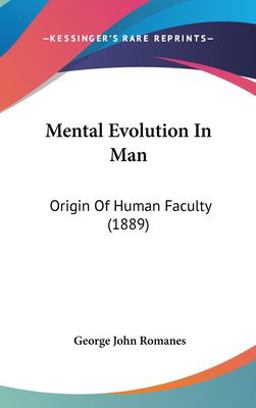 Mental Evolution in Man Mental Evolution in Man
