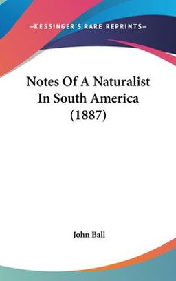 Notes of a Naturalist in South America