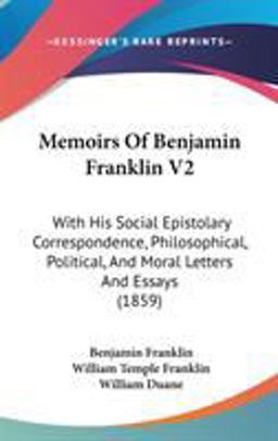 Memoirs of Benjamin Franklin V2